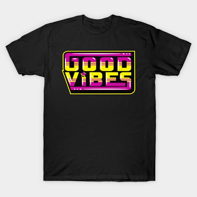 GOOD VIBES T-Shirt by GreatSeries